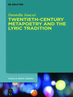 cover image of Twentieth-Century Metapoetry and the Lyric Tradition